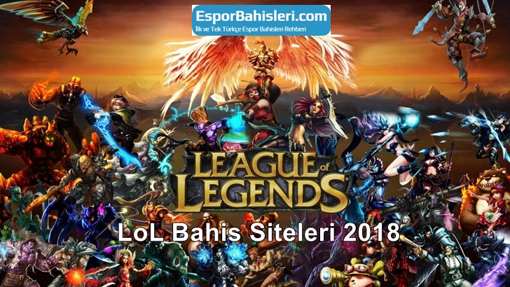 league of legends bahis siteleri 2018